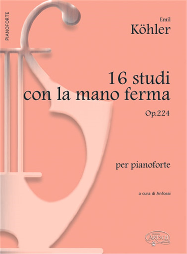 16 Studi con la mano ferma Op.224, per Pianoforte